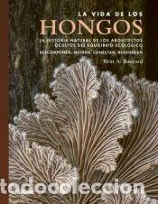 Libros: La vida de los hongos - Bunyard, A. - Foto 1