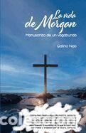 Libros: La vida de Morgan: Manuscrito de un vagabundo - Foto 1