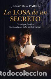 Libros: LOSA DE UN SECRETO, LA - FARR&Eacute;, JER&Oacute;NIMO - Foto 1