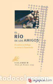 Libros: El r&iacute;o de los amigos - Calambur Editorial - Foto 1