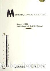 Libros: Memoria, espacio y sociedad - Foto 1