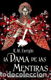 Libros: La dama de las mentiras - Enright, K. M. - Foto 1