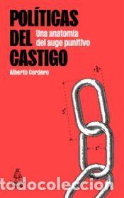 Libros: POLITICAS DEL CASTIGO - CORDERO,ALBERTO - Foto 1