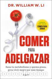 Libros: Comer para adelgazar - Li, Dr. William W. - Foto 1