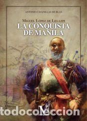Libros: Miguel L&oacute;pez de Legazpi - Cavanillas de Blas, Antonio - Foto 1