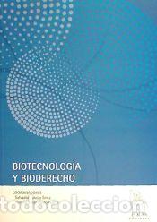 Libros: BIOTECNOLOGIA Y BIODERECHO - TARODO SORIA - Foto 1