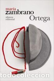Libros: Ortega - Zambrano, Mar&iacute;a - Foto 1
