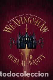 Libros: Weavingshaw - Al-Wasity, Heba - Foto 1