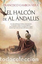 Libros: HALC&Oacute;N DE AL &Aacute;NDALUS, EL - GAMBOA VERA, FRANCISCO - Foto 1