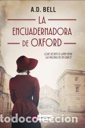 Libros: La encuadernadora de Oxford - Bell, A. D. - Foto 1