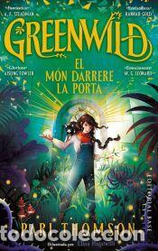 Libros: Greenwild. El m&oacute;n darrere la porta - Thomson, Pari - Foto 1