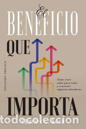 Libros: El beneficio que importa - Koch, Charles G. - Foto 1