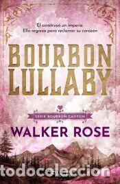 Libros: Bourbon Lullaby - Rose, Walker - Foto 1