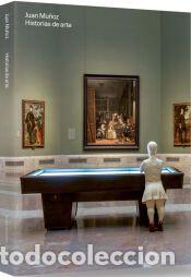 Libros: Juan Mu&ntilde;oz. Historias del arte - M&uacute;&ntilde;oz, Juan
