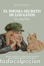 Libros: El idioma secreto de los gatos - Jim&eacute;nez, Mariela