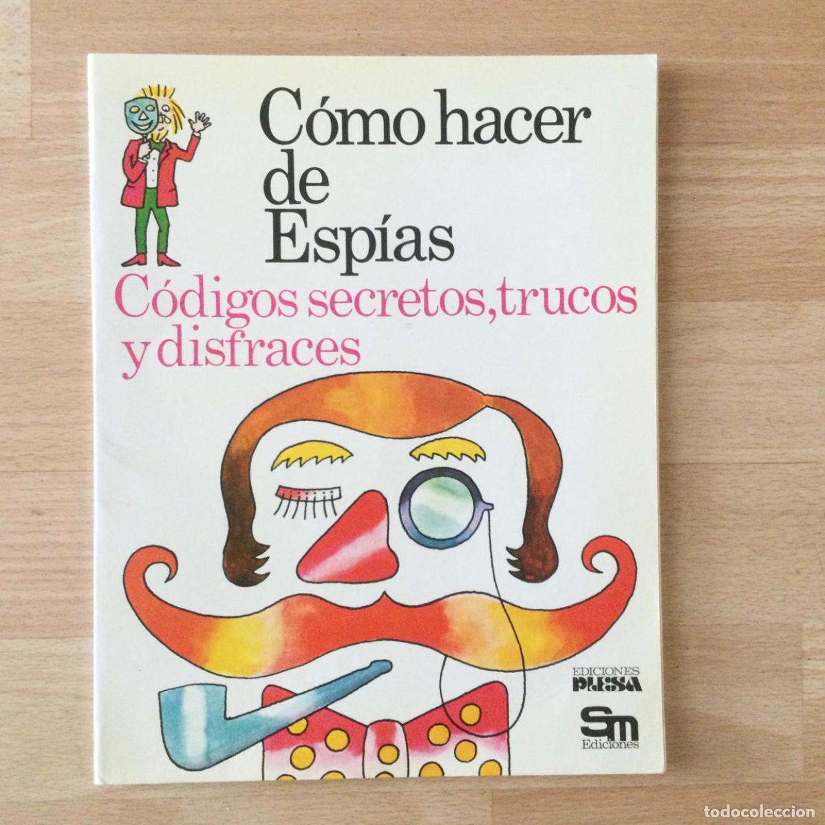Libros: C&oacute;mo hacer de espias. Plesa. A&ntilde;os 80. NUEVO