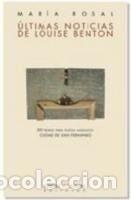 Libros: &Uacute;ltimas noticias de Louise Benton - Rosal, Mar&iacute;a
