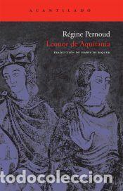 Libros: Leonor de Aquitania - RŽgine Pernoud - Foto 1