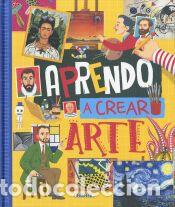 Libros: Aprendo a crear arte - Bossi, Matilde
