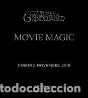 Libros: Fantastic Beasts: The Crimes of Grindelwald: Movie Magic - Jody Revenson