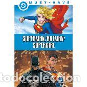 Libros: DC Must-Have. Superman / Batman: Supergirl - Jeph Loeb, Michael Turner