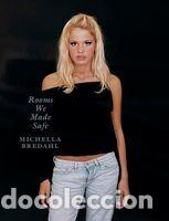 Libros: Michella Bredahl. Rooms We Made Safe