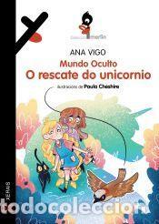 Libros: O rescate do unicornio - Vigo, Ana