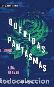 Libros: Queridas pantasmas - De Evan, Alba