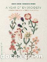 Libros: A Year of Embroidery: A Month-To-Month Collection of Motifs for Seasonal Stitching - Higuchi, Yumiko