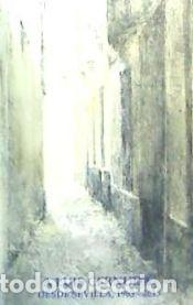 Libros: A Luis Cernuda, desde Sevilla, 1963-2013 - Yebra Sotillo, Ismael