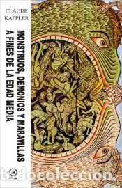 Libros: Monstruos, demonios y maravillas a fines de la Edad Media - Kappler, Claude