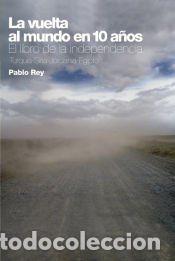 Libros: El Libro de la Independencia - Pablo Rey