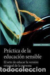 Libros: Pr&aacute;ctica de la educaci&oacute;n sensible - Mart&iacute;nez Dom&iacute;nguez, Luis Manuel