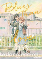 Libros: BLUER THAN LOVE 03 - KON FUKAMI