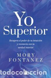 Libros: Yo superior - Mory, Fontanez - Foto 1