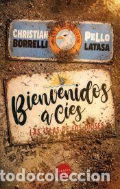Libros: Bienvenidos a C&iacute;es - Latasa, Pello; Borrelli, Christian