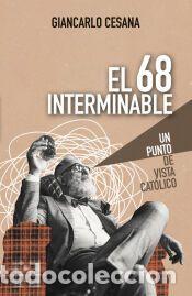 Libros: 68 INTERMINABLE, EL - Cesana, Giancarlo - Foto 1
