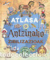 Libros: Atlasa antzinako zibilizazioak - Rovetta, Iv&aacute;n