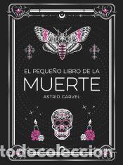 Libros: El peque&ntilde;o libro de la Muerte - Carvel, Astrid - Foto 1