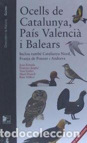Libros: Ocells de Catalunya, Pa&iacute;s Valenci&agrave; i Balears - Estrada, Joan