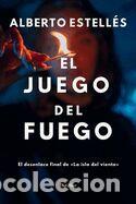 Libros: El juego del fuego - Estell&eacute;s, Alberto