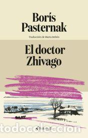 Libros: El doctor Zhivago - Pasternak, Bor&iacute;s
