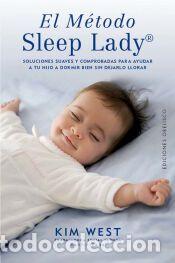 Libros: El m&eacute;todo Sleep Lady - West, Kim