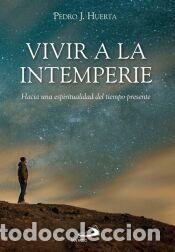 Libros: Vivir a la intemperie - Huerta, Pedro