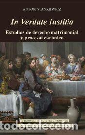 Libros: IN VERITATE IUSTITIA - STANKIEWICZ, ANTONI
