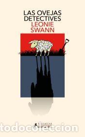 Libros: Las ovejas detectives - Swann, Leonie (Pseud&oacute;nimo)