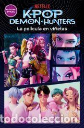 Libros: Kpop Demon Hunters: la pel&iacute;cula en vi&ntilde;etas - Kpop Demon Hunters