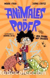 Libros: Animales de poder 3 - Una prueba muy salvaje - Cort&eacute;s, Juana; Frisa, Mar&iacute;a
