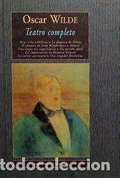 Libros: Teatro completo - Oscar Wilde