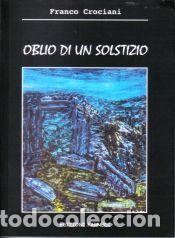 Libros: Oblio di un solstizio - Crociani, Franco - Foto 1
